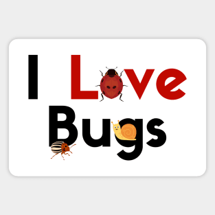 I Love Bugs Magnet